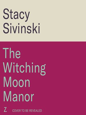 cover image of The Witching Moon Manor